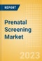 Prenatal Screening Market Size by Segments, Share, Regulatory, Reimbursement, and Forecast to 2033 - Product Image