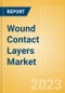 Wound Contact Layers Market Size by Segments, Share, Regulatory, Reimbursement and Forecast to 2033 - Product Thumbnail Image