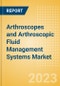 Arthroscopes and Arthroscopic Fluid Management Systems Market Size by Segments, Share, Regulatory, Reimbursement, Installed Base and Forecast to 2033 - Product Thumbnail Image