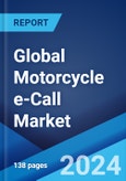 Global Motorcycle e-Call Market Report by Type, Distribution Channel, and Region 2024-2032- Product Image