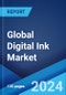 Global Digital Ink Market Report by Type, Technology Type, Formulation, Substrate, and Region 2024-2032 - Product Image