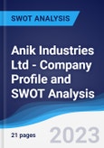 Anik Industries Ltd - Company Profile and SWOT Analysis- Product Image