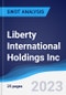 Liberty International Holdings Inc - Strategy, SWOT and Corporate Finance Report - Product Image