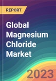 Global Magnesium Chloride Market Analysis: Plant Capacity, Production, Operating Efficiency, Demand & Supply, End-User Industries, Sales Channel, Regional Demand, Company Share, Foreign Trade, 2015-2035- Product Image