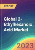 Global 2-Ethylhexanoic Acid Market Analysis: Plant Capacity, Production, Operating Efficiency, Demand & Supply, End-User Industries, Sales Channel, Regional Demand, Foreign Trade, Company Share, 2015-2032- Product Image