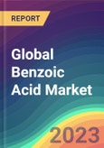 Global Benzoic Acid Market Analysis: Plant Capacity, Production, Operating Efficiency, Demand & Supply, End-User Industries, Sales Channel, Regional Demand, Foreign Trade, 2015-2030- Product Image