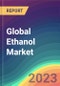 Global Ethanol Market Analysis: Plant Capacity, Production, Operating Efficiency, Demand & Supply, End-User Industries, Sales Channel, Regional Demand, Company Share 2015-2032 - Product Image