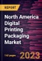 North America Digital Printing Packaging Market Forecast to 2028 - COVID-19 Impact and Regional Analysis - by Ink Type, Packaging Type, and End-Use Industry - Product Thumbnail Image
