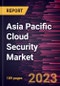 Asia Pacific Cloud Security Market Forecast to 2028 - COVID-19 Impact and Regional Analysis - by Service Model, Solution Type, and Industry Verticals - Product Thumbnail Image