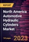 North America Automotive Hydraulic Cylinders Market Forecast to 2028 - COVID-19 Impact and Regional Analysis - by Type, Truck Type, and Mounting Type - Product Thumbnail Image
