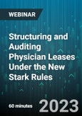 Structuring and Auditing Physician Leases Under the New Stark Rules - Webinar (Recorded)- Product Image