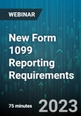 New Form 1099 Reporting Requirements: 2023 Compliance Update - Webinar (Recorded)- Product Image