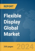 Flexible Display Global Market Report 2024- Product Image