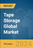 Tape Storage Global Market Report 2024- Product Image