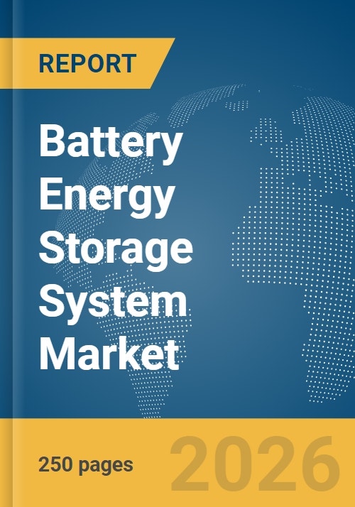 Battery Energy Storage System Market Report 2026