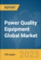 Power Quality Equipment Global Market Report 2024 - Product Thumbnail Image