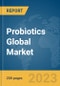 Probiotics Global Market Report 2024 - Product Thumbnail Image