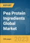 Pea Protein Ingredients Global Market Report 2024 - Product Image