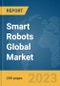Smart Robots Global Market Report 2024 - Product Thumbnail Image