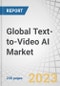 Global Text-to-Video AI Market by Component (Software, Services), Deployment Mode, Organization Size, End User (Corporate Professionals, Content Creators), Vertical (Education, Media & Entertainment, Retail & eCommerce) and Region - Forecast to 2027 - Product Thumbnail Image