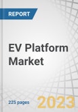 EV Platform Market by EV Type (BEV, PHEV), Electric Passenger Car (Hatchback, Sedan, Utility Vehicles), Electric CV (Bus, Truck, Van/Pick-up Truck), Component (Suspension, Steering, Motor, Brake, Chassis, ECU, Battery) and Region - Global Forecast to 2030- Product Image