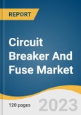 Circuit Breaker And Fuse Market Size, Share & Trends Analysis Report By Voltage (High Voltage, Medium Voltage, Low Voltage), By Type (Air, Vacuum, Oil, SF6), By Application, And Segment Forecasts, 2023 - 2030- Product Image