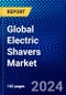 Global Electric Shavers Market (2023-2028) Competitive Analysis, Impact of Economic Slowdown & Impending Recession, Ansoff Analysis. - Product Image