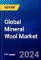Global Mineral Wool Market (2023-2028) Competitive Analysis, Impact of Covid-19, Impact of Economic Slowdown & Impending Recession, Ansoff Analysis - Product Thumbnail Image