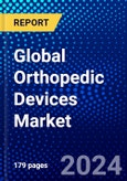 Global Orthopedic Devices Market (2023-2028) Competitive Analysis, Impact of Covid-19, Impact of Economic Slowdown & Impending Recession, Ansoff Analysis- Product Image
