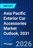 Asia Pacific Exterior Car Accessories Market Outlook, 2031- Product Image