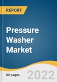 Pressure Washer Market Size, Share & Trends Analysis Report By Product Type (Electricity Based, Gas Based), By Application (Garden, Home Exterior), And Segment Forecasts, 2019 - 2025- Product Image