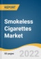 Smokeless Cigarettes Market Size, Share & Trends Analysis Report By Product (Non-electric, Electric), By Distribution Channel, By Region, And Segment Forecasts, 2022 - 2030 - Product Thumbnail Image