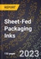 2023 Global Forecast for Sheet-Fed Packaging Inks (2024-2029 Outlook)- Manufacturing & Markets Report - Product Thumbnail Image