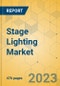 Stage Lighting Market - Global Outlook and Forecast 2023-2028 - Product Thumbnail Image