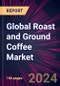 Global Roast and Ground Coffee Market 2024-2028 - Product Thumbnail Image