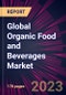 Global Organic Food and Beverages Market 2023-2027 - Product Thumbnail Image