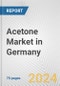 Acetone Market in Germany: Business Report 2024 - Product Image