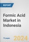 Formic Acid Market in Indonesia: Business Report 2024 - Product Image