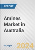 Amines Market in Australia: Business Report 2024- Product Image