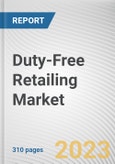 Duty-Free Retailing Market By Product Type, By Sales Channel: Global Opportunity Analysis and Industry Forecast, 2021-2031- Product Image