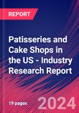 Patisseries and Cake Shops in the US - Industry Research Report- Product Image