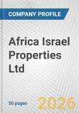 Africa Israel Properties Ltd. Fundamental Company Report Including Financial, SWOT, Competitors and Industry Analysis- Product Image