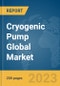 Cryogenic Pump Global Market Report 2024 - Product Thumbnail Image