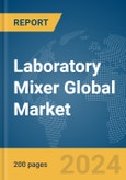 Laboratory Mixer Global Market Report 2024- Product Image