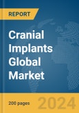 Cranial Implants Global Market Report 2024- Product Image