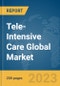 Tele-Intensive Care Global Market Report 2024 - Product Thumbnail Image