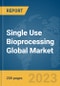 Single Use Bioprocessing Global Market Report 2024 - Product Thumbnail Image