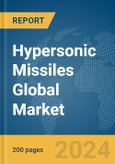 Hypersonic Missiles Global Market Report 2024- Product Image