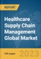 Healthcare Supply Chain Management Global Market Report 2024 - Product Thumbnail Image