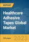 Healthcare Adhesive Tapes Global Market Report 2024 - Product Image